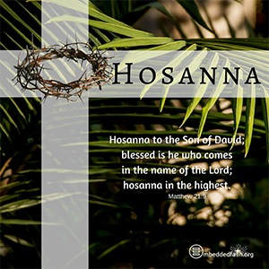 April 5, 2020 — Palm Sunday of the Lord’s Passion